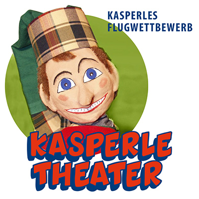 Kasperletheater - Kasperles Flugwettbewerb